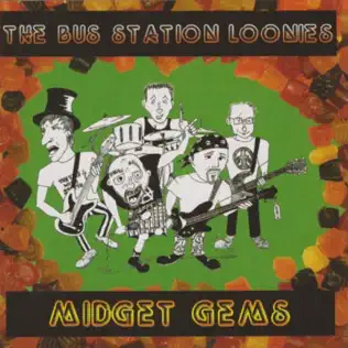 baixar álbum The Bus Station Loonies - Midget Gems