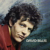 David Blue - It Ain't the Rain That Sweeps the Highway Clean