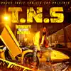 T.n.S - Single (feat. DJ Kuma) - Single album lyrics, reviews, download