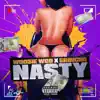 Stream & download Nasty (feat. Woosie) - Single