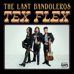Tex Flex - The Last Bandoleros Cover Art