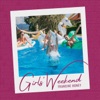 Girls' Weekend - Single