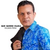 Wilman Peña - Que Quiere María