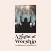 A Night of Worship, 2022