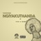 Ngiyakuthanda (feat. V I E E & Dj Xavi) - YanoKinqz lyrics