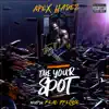 Take Your Spot (feat. Apex Hadez) [Instrumental] - Single album lyrics, reviews, download