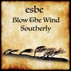 Blow the Wind Southerly