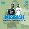 Messiah (feat. Lady B) - Single album lyrics, reviews, download