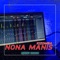 NONA MANIS (kizomba cover) artwork