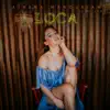Loca - Single album lyrics, reviews, download
