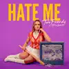 Stream & download Hate Me - Single