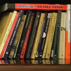 Déjalo Venir - La Rollinga