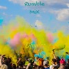 djmiles - Rumble Mix