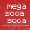 Stream & download Mega Soca Soca (feat. MC Gimenes) - Single