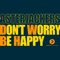Don't Worry Be Happy (Radio Edit) artwork