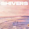 Shivers (feat. Stella Key) - Single album lyrics, reviews, download