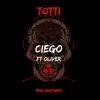 Ciego (feat. Oliver) - Single album lyrics, reviews, download