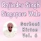 Rahini Rahe Sohee Sikh Mera - Rajinder Singh Singapore Wale lyrics