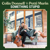 Something Stupid - Patti Murin & Colin Donnell