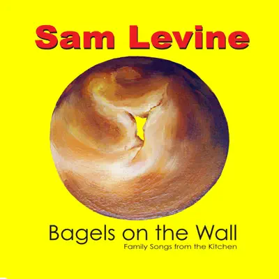 Bagels on the Wall - Sam Levine