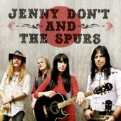 Jenny Don't And The Spurs - Take Me to Jail