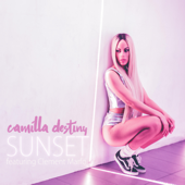 Sunset (feat. Clement Marfo) - Camilla Destiny