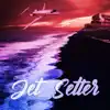 Jet Setter (feat. Gamo) - Single album lyrics, reviews, download