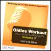 Oldies Workout, Vol. 2 (Hits from the 60's, 70's and 80's) album lyrics, reviews, download