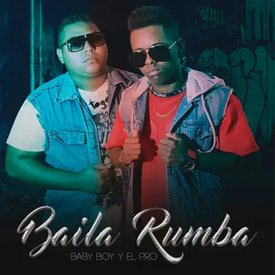 Baila Rumba - Single - Baby Boy