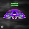 Crash Course (feat. KeyLo) - Single album lyrics, reviews, download