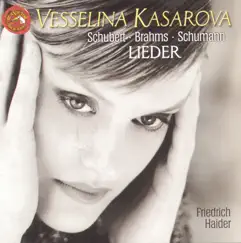 Schubert, Brahms & Schumann: Lieder by Friedrich Haider & Vesselina Kasarova album reviews, ratings, credits