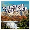 Welcome You Back - Single