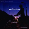 No Matter - Single