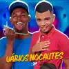 Stream & download Vários Nocautes - Single