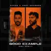 Stream & download Good Example (Esh Remix) - Single