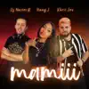 Mamiii (Bachata Version) - Single album lyrics, reviews, download
