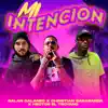 Stream & download Mi Intencion - Single