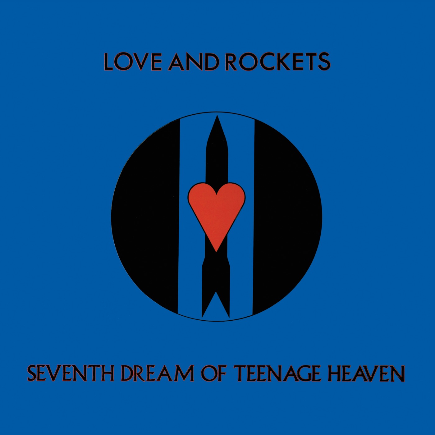 Seventh Dream of Teenage Heaven by Love and Rockets