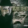 Adjustments (feat. C-Bo, Baby Gas, Black C, Sleep Dank, Snoopy Badazz & Vellione) album lyrics, reviews, download