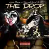 The Drop (feat. GrindHard E) - Single album lyrics, reviews, download
