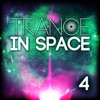 Trance in Space 4, 2017