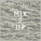 Mix It Up - Dragon Ash lyrics