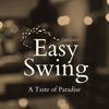 Easy Swing - A Taste of Paradise