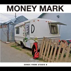 Songs from Studio D - Money Mark Songs from Studio D - Money Mark