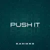 Stream & download Push It - Single