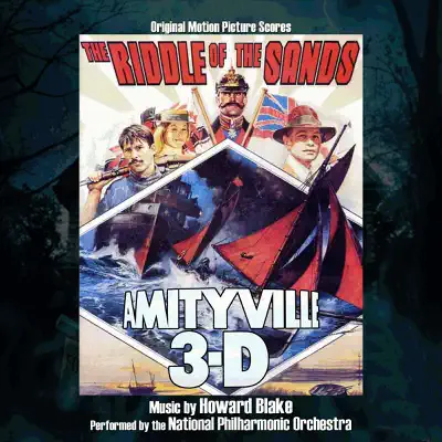 The Riddle of the Sands / Amityville 3-D (Original Motion Picture Scores) - National Philharmonic Orchestra The Riddle of the Sands / Amityville 3-D (Original Motion Picture Scores) - National Philharmonic Orchestra