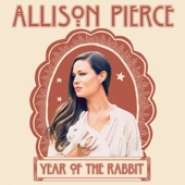 Allison Pierce - I Can See for Miles