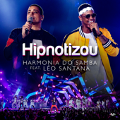 Hipnotizou (feat. Léo Santana) - Harmonia do Samba