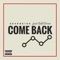 Come Back (feat. Calib Deron) - Severe180 lyrics