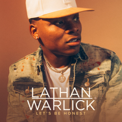 Let's Be Honest - EP - Lathan Warlick Cover Art